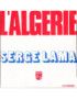 L'Algérie [Serge Lama] - Vinyl 7", 45 RPM [product.brand] 1 - Shop I'm Jukebox 