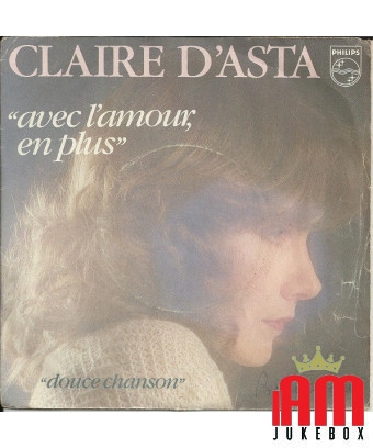 Avec L'amour En Plus [Claire D'Asta] - Vinyl 7", Single, 45 RPM [product.brand] 1 - Shop I'm Jukebox 