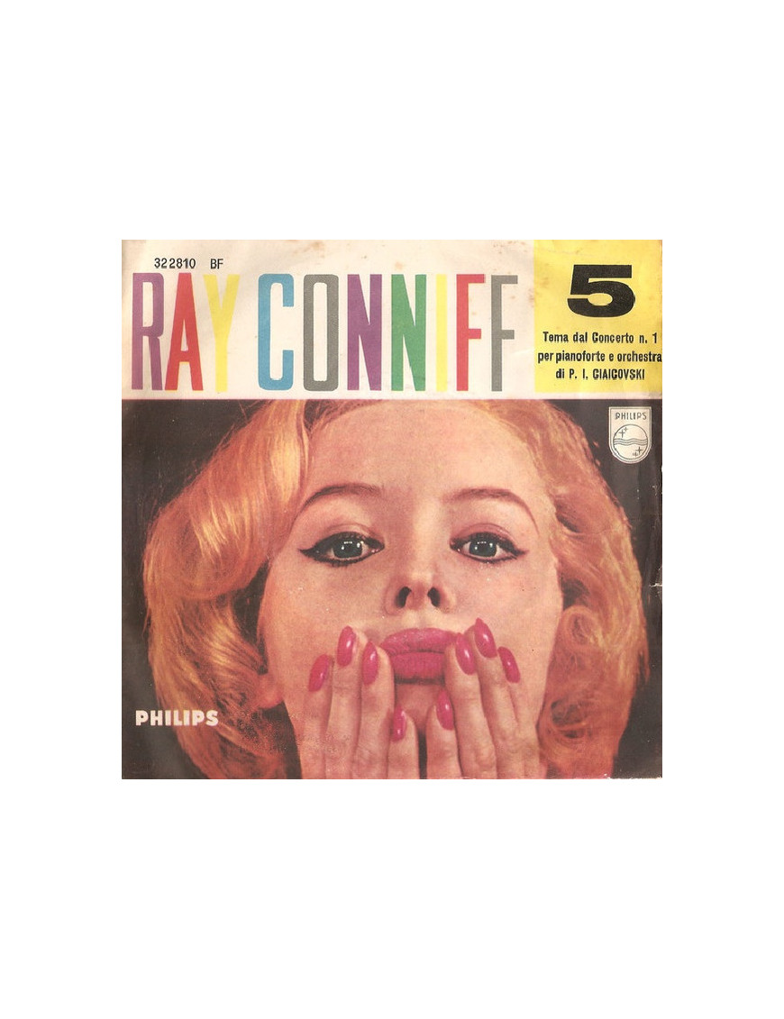 Tema Dal Concerto N.1 Per Pianoforte E Orchestra Di P. I. Ciaicovski [Ray Conniff] - Vinyl 7", 45 RPM