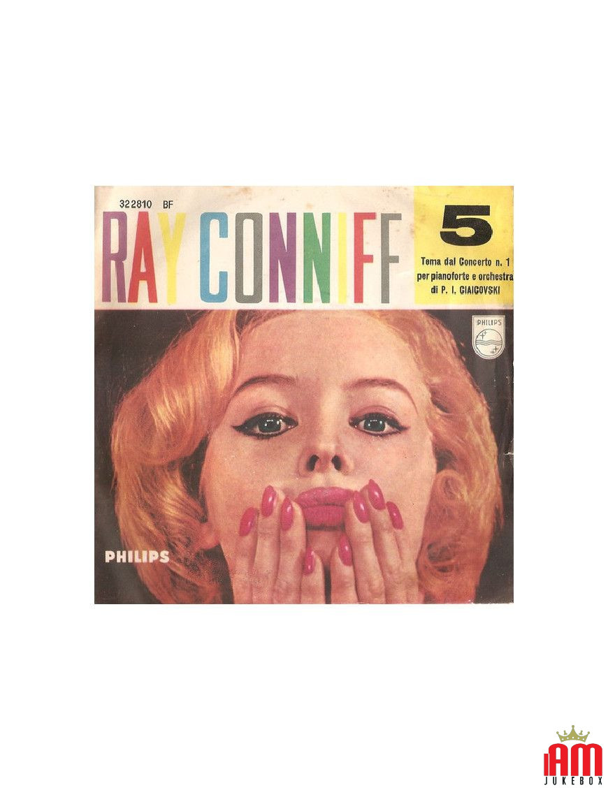 Tema Dal Concerto N.1 Per Pianoforte E Orchestra Di P. I. Ciaicovski [Ray Conniff] - Vinyl 7", 45 RPM