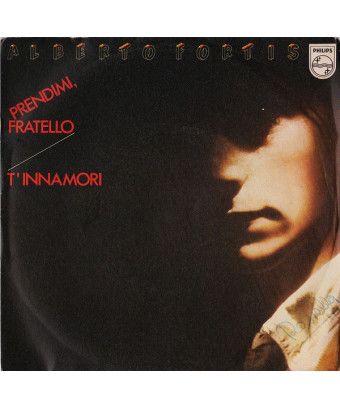 Prendimi, Fratello T'Innamori [Alberto Fortis] - Vinyl 7", 45 RPM [product.brand] 1 - Shop I'm Jukebox 