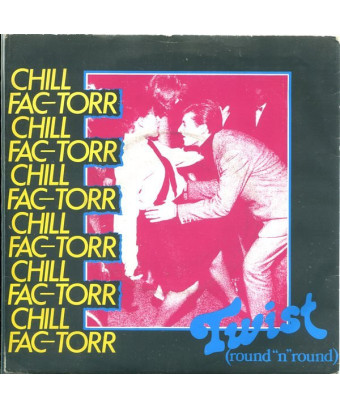 Twist (Round 'N' Round) [Chill Fac-Torr] – Vinyl 7", 45 RPM, Single [product.brand] 1 - Shop I'm Jukebox 