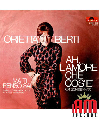 Ah, L'Amore Che Cos'È [Orietta Berti] - Vinyl 7", 45 RPM, Single, Stereo [product.brand] 1 - Shop I'm Jukebox 