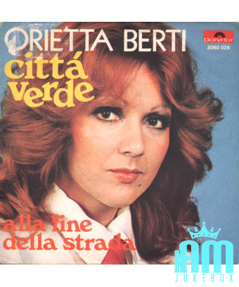 Città Verde [Orietta Berti] – Vinyl 7", 45 RPM, Stereo [product.brand] 1 - Shop I'm Jukebox 