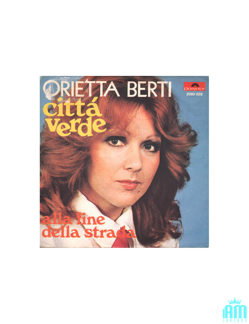 Città Verde [Orietta Berti] - Vinyle 7", 45 RPM, Stéréo [product.brand] 1 - Shop I'm Jukebox 