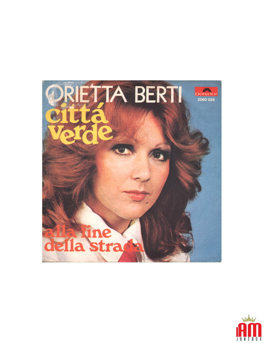 Città Verde [Orietta Berti] - Vinyl 7", 45 RPM, Stereo [product.brand] 1 - Shop I'm Jukebox 