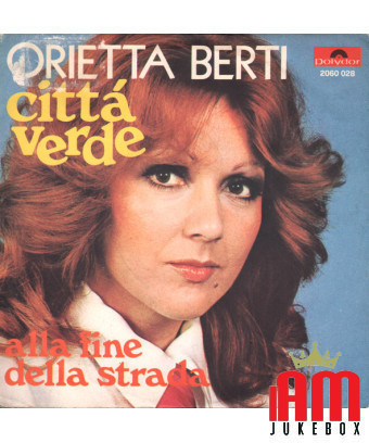 Città Verde [Orietta Berti] - Vinyle 7", 45 RPM, Stéréo [product.brand] 1 - Shop I'm Jukebox 