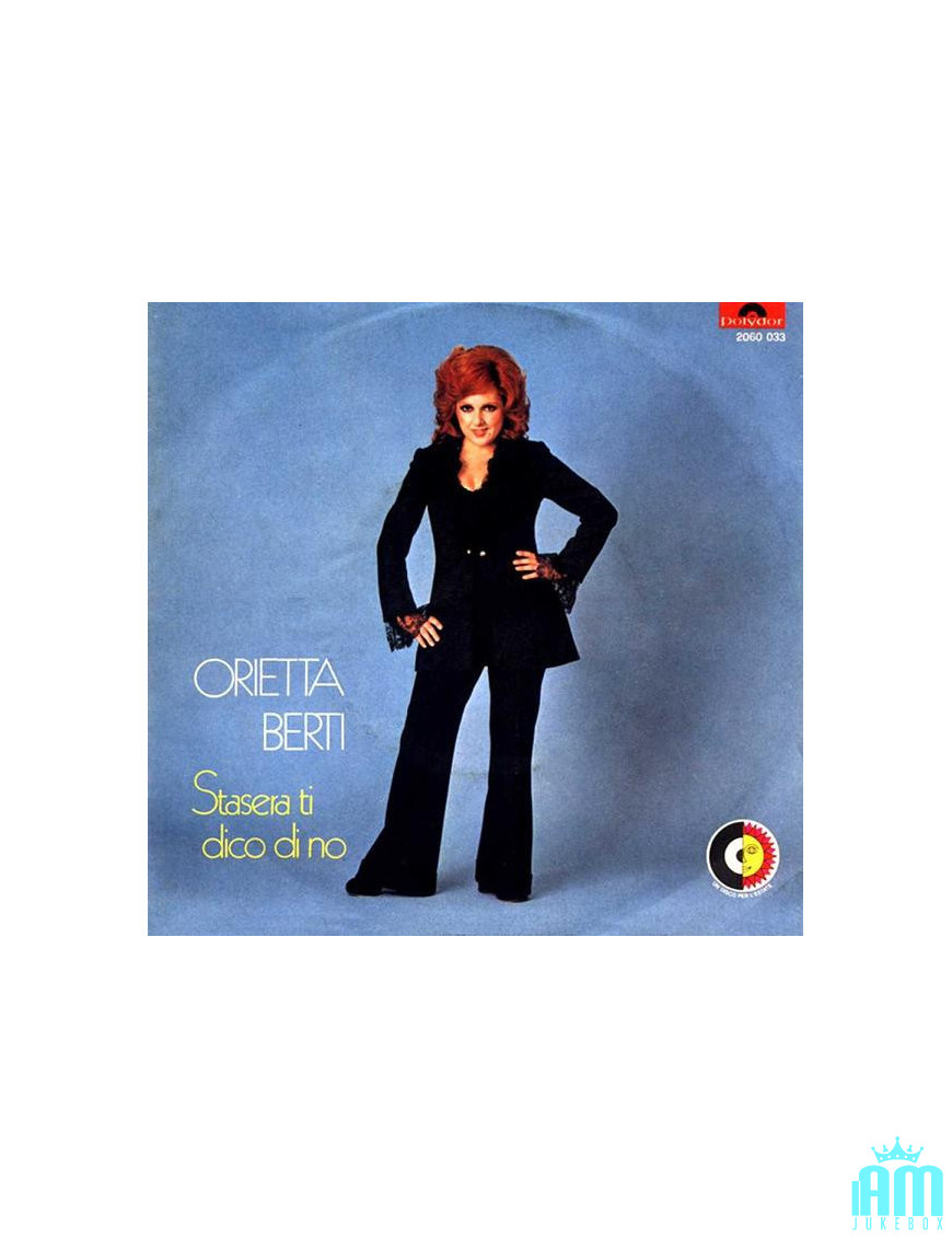 Tonight I'll Tell You No [Orietta Berti] - Vinyl 7", 45 RPM, Stereo [product.brand] 1 - Shop I'm Jukebox 