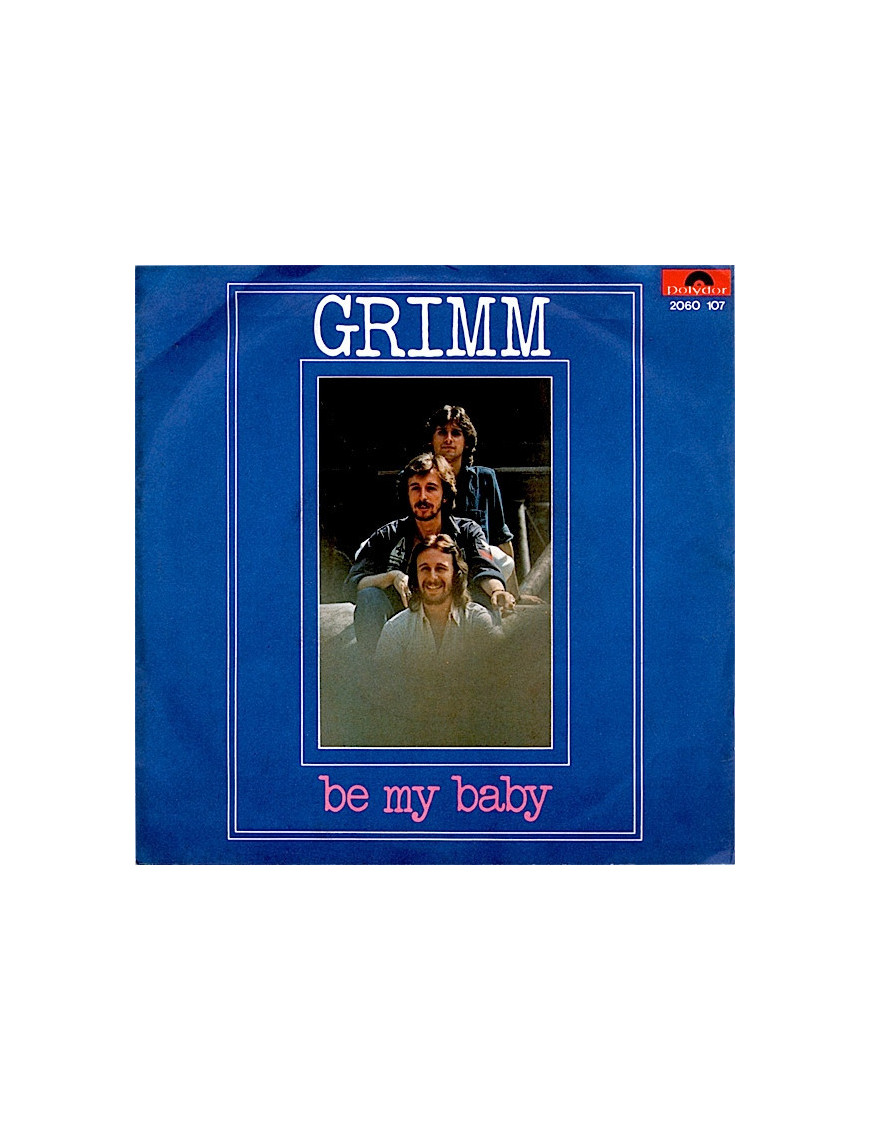 Be My Baby [Grimm (16)] - Vinyl 7", 45 RPM, Single [product.brand] 1 - Shop I'm Jukebox 