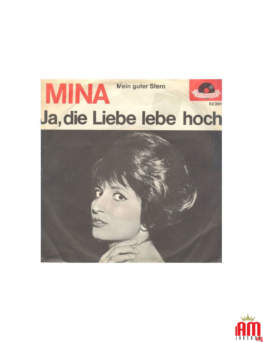 Ja, Die Liebe Lebe Hoch [Mina (3)] - Vinyl 7", 45 RPM, Mono [product.brand] 1 - Shop I'm Jukebox 