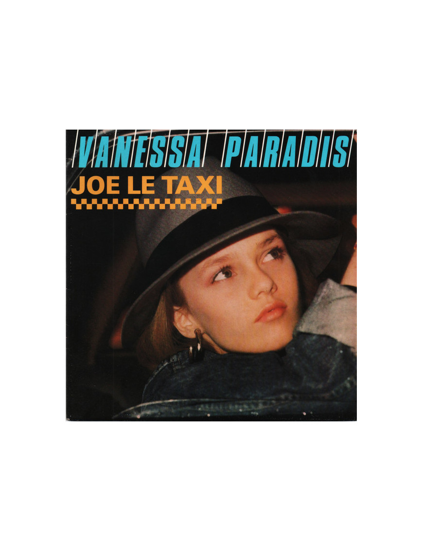 Joe Le Taxi [Vanessa Paradis] - Vinyl 7", 45 RPM, Single, Stéréo