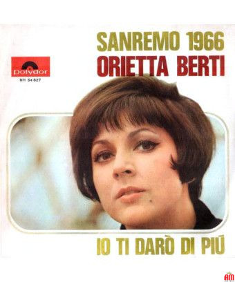 Io Ti Darò Di Più [Orietta Berti] - Vinyl 7", 45 RPM [product.brand] 1 - Shop I'm Jukebox 