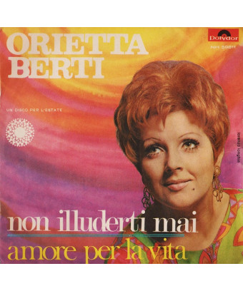 Illude Yourself Love For Life [Orietta Berti] – Vinyl 7", 45 RPM, Mono [product.brand] 1 - Shop I'm Jukebox 