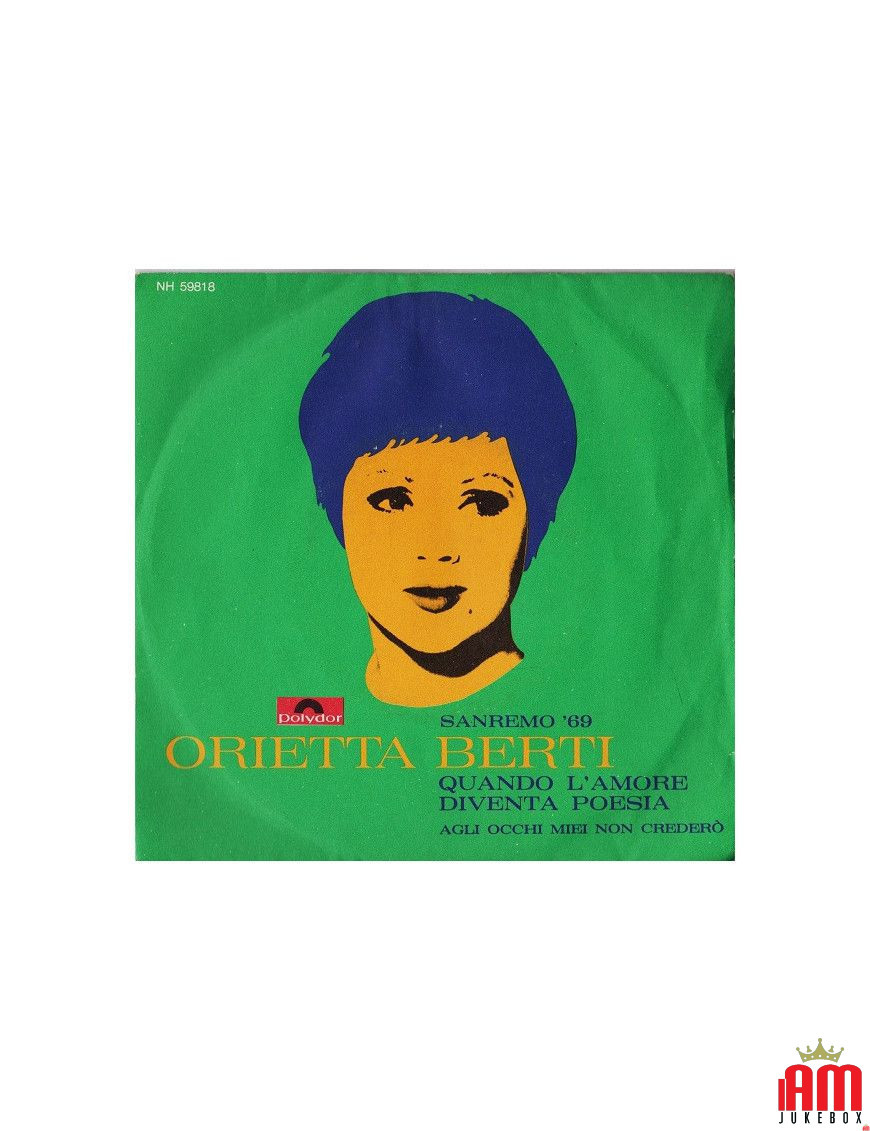 Quand l'amour devient poésie [Orietta Berti] - Vinyl 7", 45 RPM, Mono [product.brand] 1 - Shop I'm Jukebox 