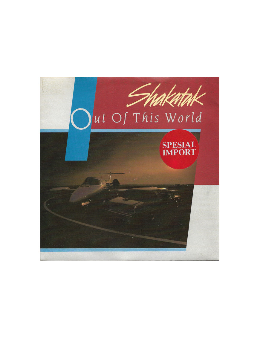 Out Of This World [Shakatak] – Vinyl 7", Single, 45 RPM [product.brand] 1 - Shop I'm Jukebox 