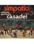 Simpatia [Orchestra Spettacolo Raoul Casadei] – Vinyl 7", 45 RPM, Stereo [product.brand] 1 - Shop I'm Jukebox 