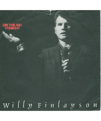On The Air Tonight [Willy Finlayson] - Vinyle 7", 45 tours [product.brand] 1 - Shop I'm Jukebox 
