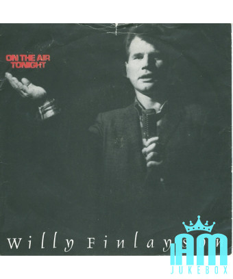 On The Air Tonight [Willy Finlayson] – Vinyl 7", 45 RPM [product.brand] 1 - Shop I'm Jukebox 