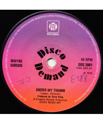 Under My Thumb [Wayne Gibson] – Vinyl 7", 45 RPM, Single [product.brand] 1 - Shop I'm Jukebox 