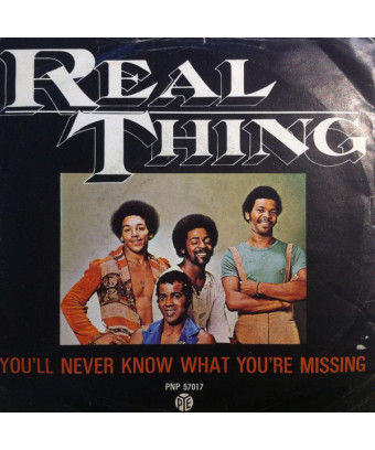 You'll Never Know What You're Missing [The Real Thing] - Vinyl 7", 45 RPM