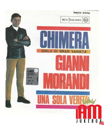Chimera Una Sola Verità [Gianni Morandi] – Vinyl 7", 45 RPM, Neuauflage