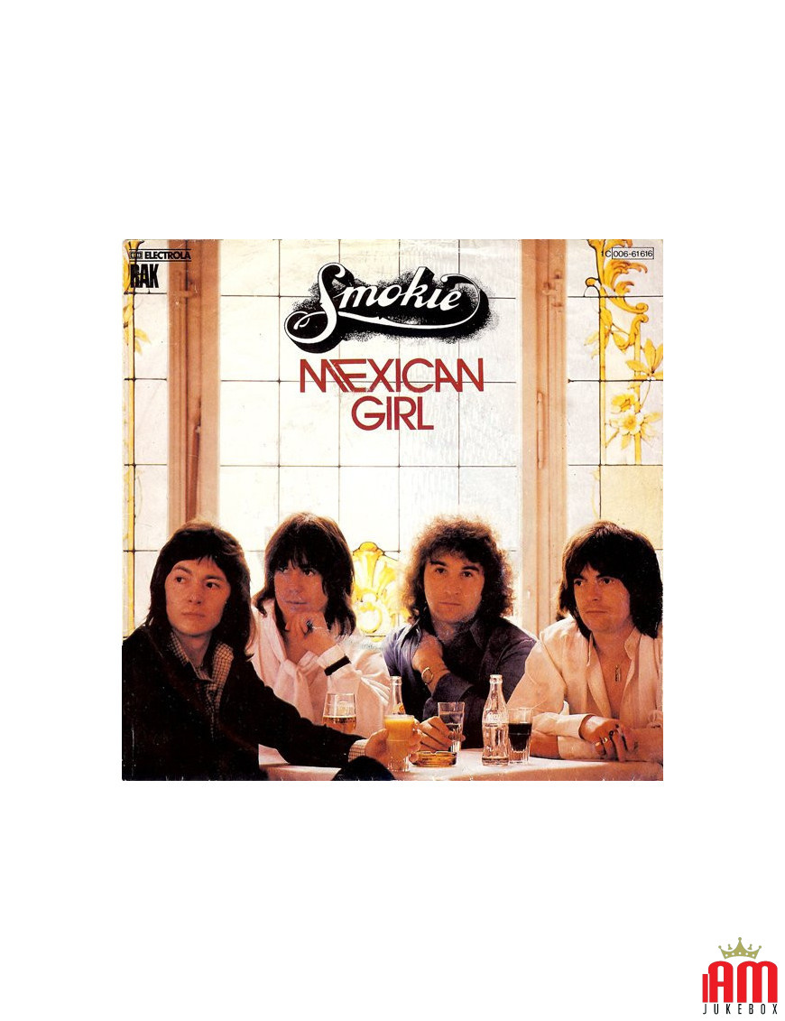 Mexican Girl [Smokie] - Vinyl 7", 45 RPM, Single, Stéréo [product.brand] 1 - Shop I'm Jukebox 