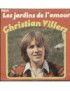 Les Jardins De L'Amour [Christian Villers] – Vinyl 7", 45 RPM, Single, Stereo [product.brand] 1 - Shop I'm Jukebox 