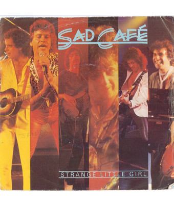Strange Little Girl [Sad Café] - Vinyl 7", 45 RPM, Single
