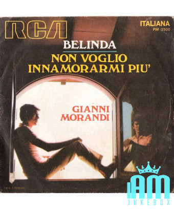 Belinda I Don't Want to Fall in Love Anymore [Gianni Morandi] - Vinyl 7", 45 RPM, Mono [product.brand] 1 - Shop I'm Jukebox 