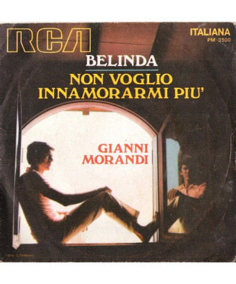 Belinda Non Voglio Innamorarmi Più [Gianni Morandi] - Vinyl 7", 45 RPM, Mono [product.brand] 1 - Shop I'm Jukebox 