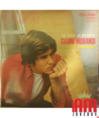 Au bar Delirium Dies [Gianni Morandi] - Vinyle 7", 45 tours [product.brand] 1 - Shop I'm Jukebox 