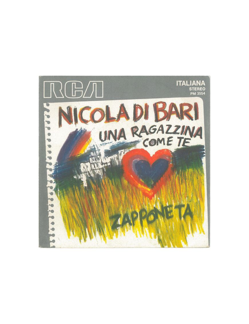 Una Ragazzina Come Te Zapponeta [Nicola Di Bari] - Vinyl 7", 45 RPM, Stereo [product.brand] 1 - Shop I'm Jukebox 