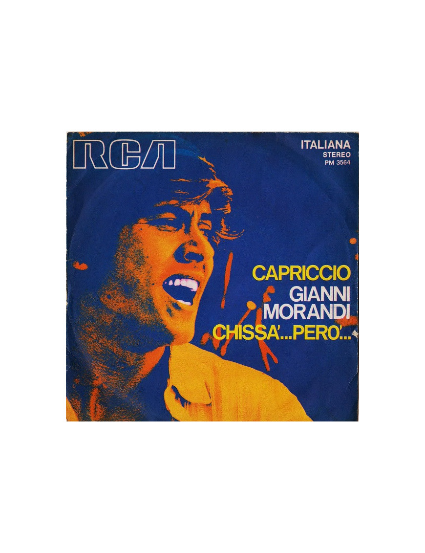 Capriccio Qui sait...Mais... [Gianni Morandi] - Vinyl 7", 45 RPM, Stéréo [product.brand] 1 - Shop I'm Jukebox 