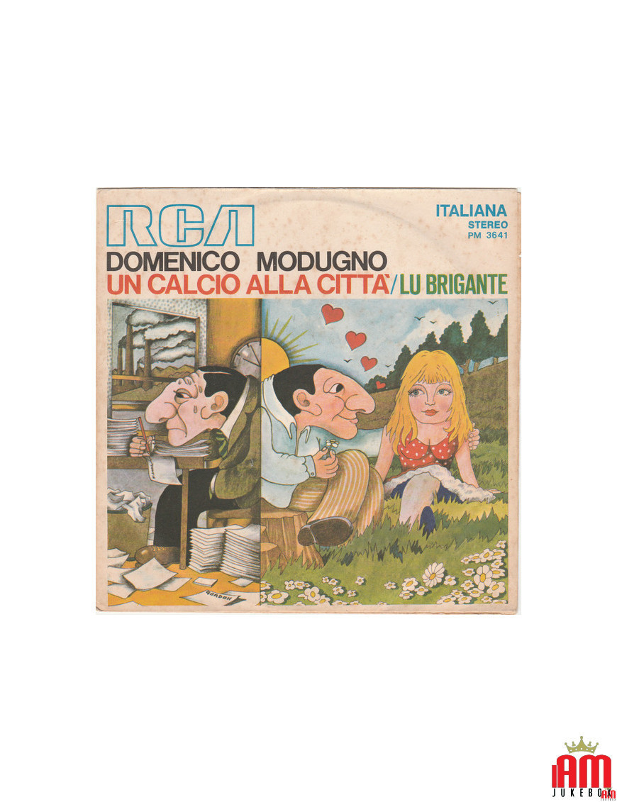 Un Calcio Alla Città Lu Brigante [Domenico Modugno] - Vinyl 7", 45 RPM, Stereo [product.brand] 1 - Shop I'm Jukebox 