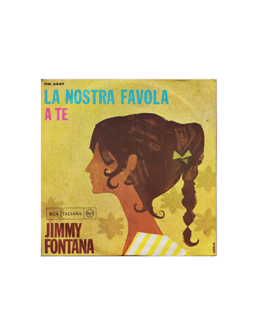 La Nostra Favola [Jimmy Fontana] - Vinyl 7", 45 RPM, Mono [product.brand] 1 - Shop I'm Jukebox 