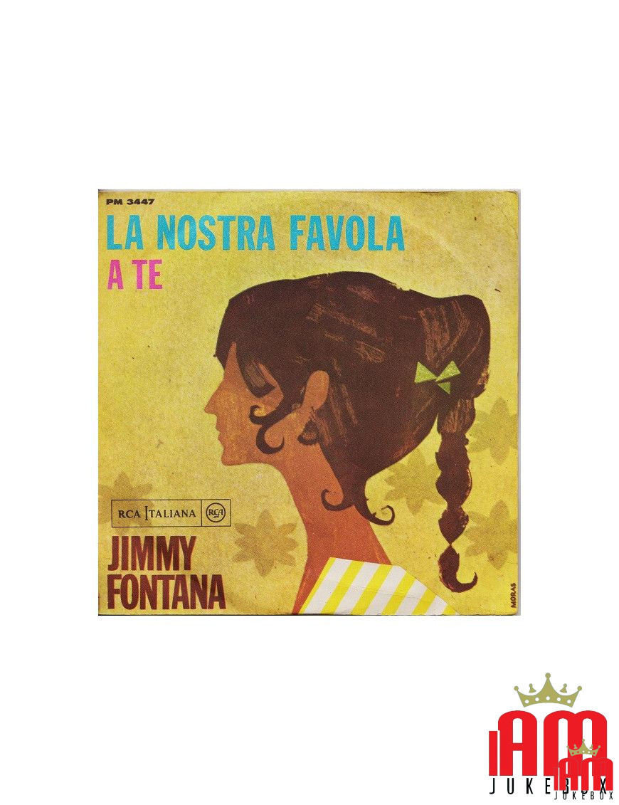 La Nostra Favola [Jimmy Fontana] - Vinyl 7", 45 RPM, Mono [product.brand] 1 - Shop I'm Jukebox 