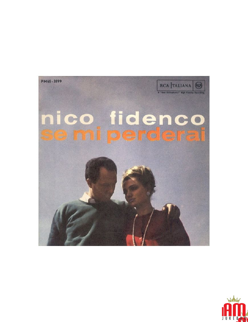 If You Lose Me [Nico Fidenco] – Vinyl 7", 45 RPM, Mono [product.brand] 1 - Shop I'm Jukebox 