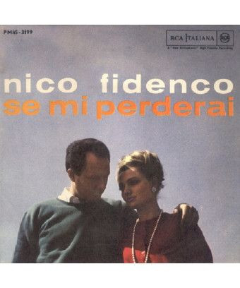 If You Lose Me [Nico Fidenco] – Vinyl 7", 45 RPM, Mono [product.brand] 1 - Shop I'm Jukebox 