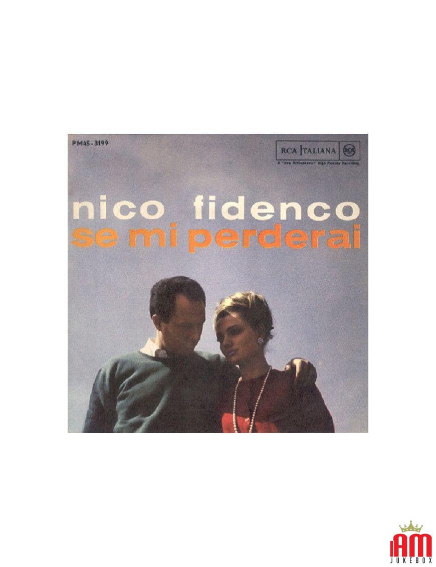 If You Lose Me [Nico Fidenco] - Vinyl 7", 45 RPM, Mono [product.brand] 1 - Shop I'm Jukebox 