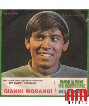 Donnez-moi votre main pour recommencer les mille et une nuits [Gianni Morandi] - Vinyle 7", 45 tr/min, Mono [product.brand] 1 - 