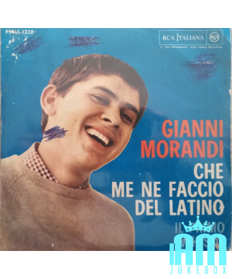 Che Me Ne Faccio Del Latino [Gianni Morandi] - Vinyle 7", 45 RPM, Mono [product.brand] 1 - Shop I'm Jukebox 