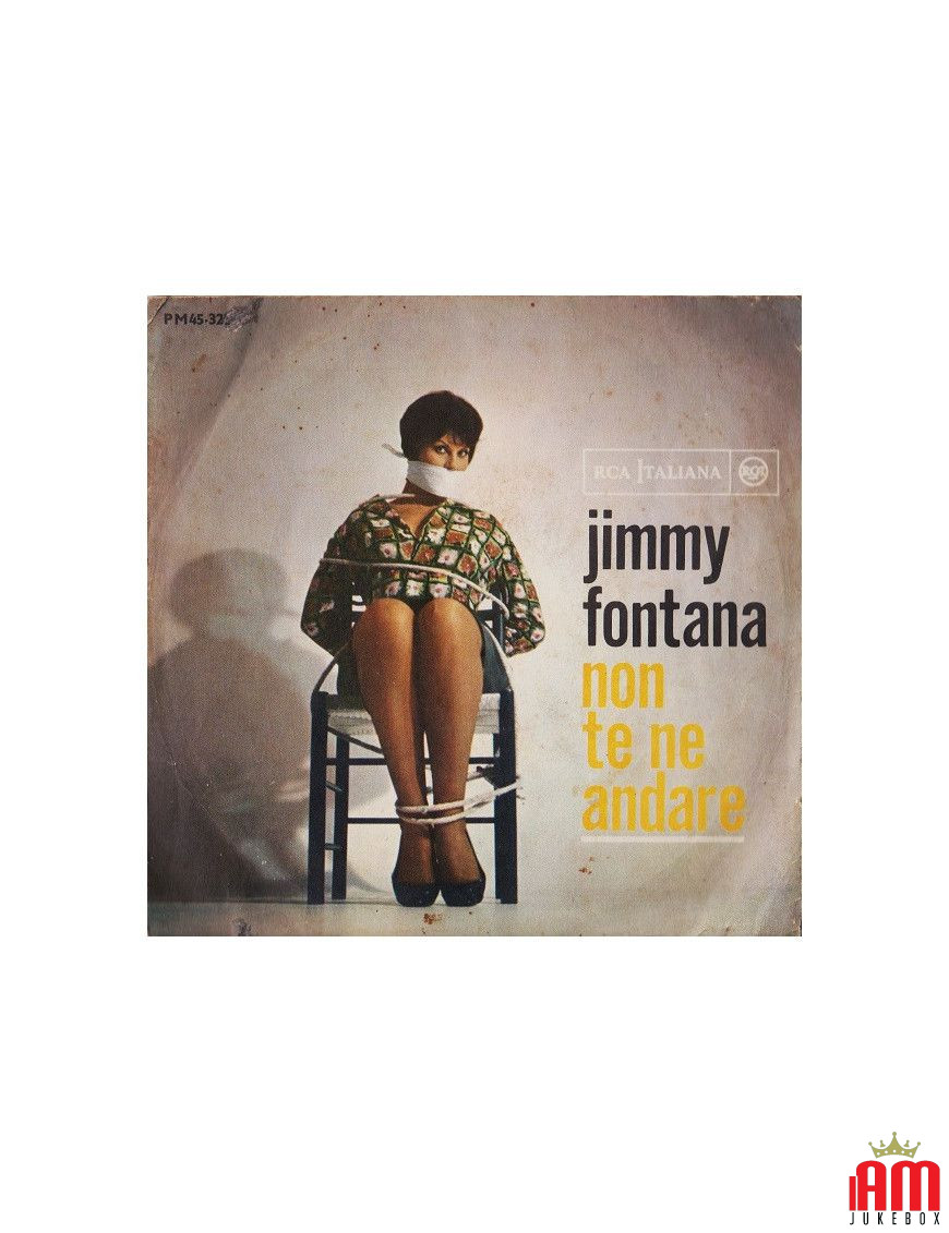 Non Te Ne Andare [Jimmy Fontana] - Vinyl 7", 45 RPM, Mono [product.brand] 1 - Shop I'm Jukebox 