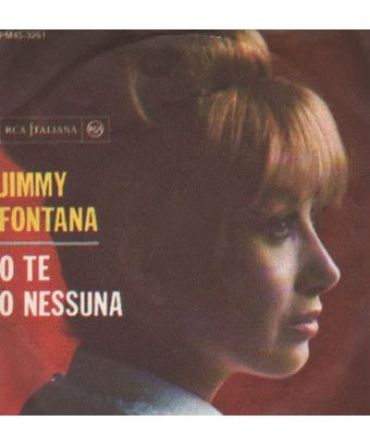 O Te O Nessuna [Jimmy Fontana] - Vinyl 7", 45 RPM, Mono [product.brand] 1 - Shop I'm Jukebox 