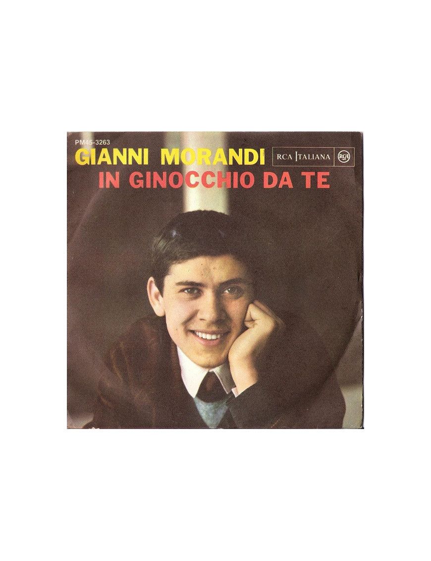 In Ginocchio Da Te [Gianni Morandi] - Vinyl 7", 45 RPM [product.brand] 1 - Shop I'm Jukebox 