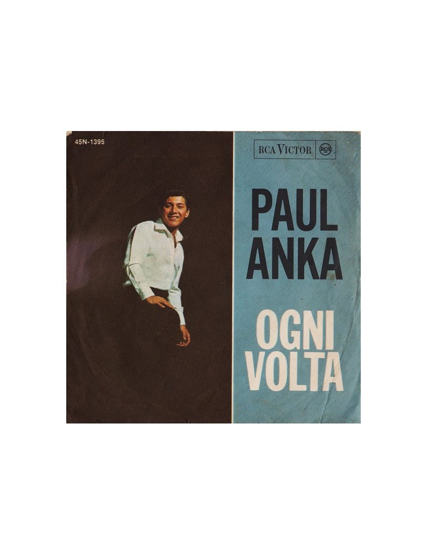 Every Time [Paul Anka] - Vinyl 7", 45 RPM [product.brand] 1 - Shop I'm Jukebox 