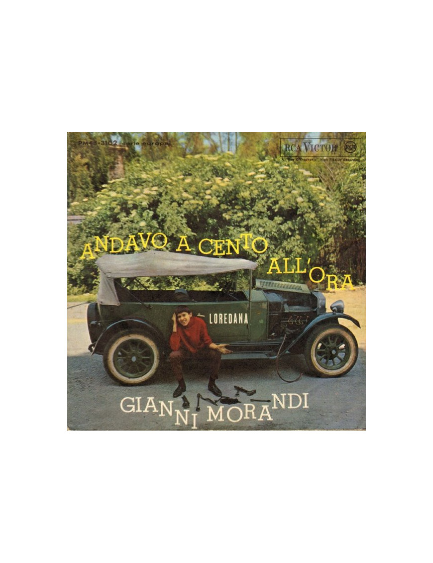Andavo A Cento All'Ora   Loredana [Gianni Morandi] - Vinyl 7", 45 RPM