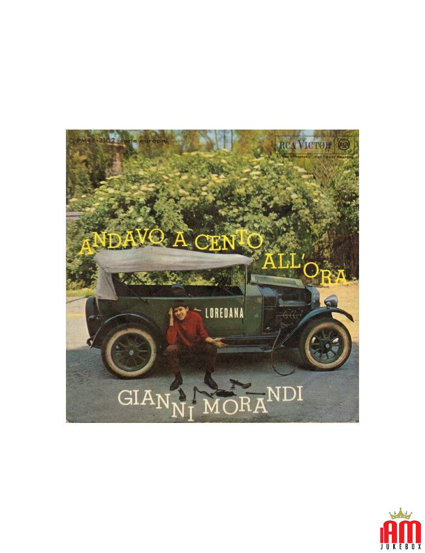 I Went A Hundred All'Ora Loredana [Gianni Morandi] - Vinyl 7", 45 RPM [product.brand] 1 - Shop I'm Jukebox 