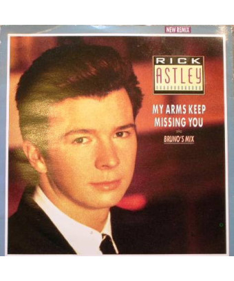 My Arms Keep Missing You (Bruno's Mix) [Rick Astley] - Vinyle 7", 45 tours, stéréo [product.brand] 1 - Shop I'm Jukebox 
