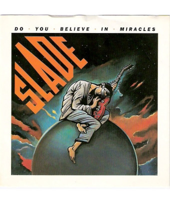 Do You Believe In Miracles [Slade] - Vinyl 7", Single