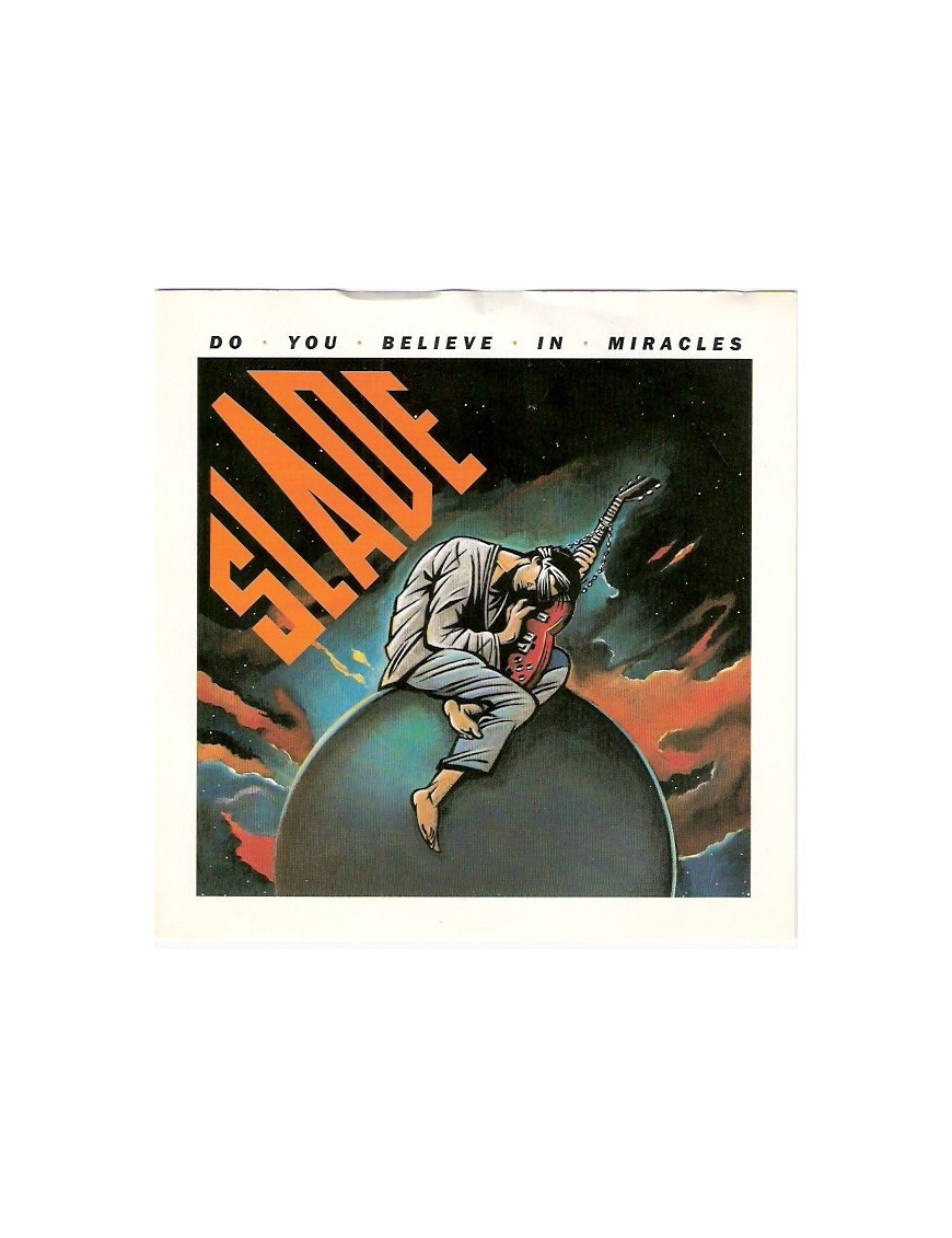 Do You Believe In Miracles [Slade] - Vinyl 7", Single